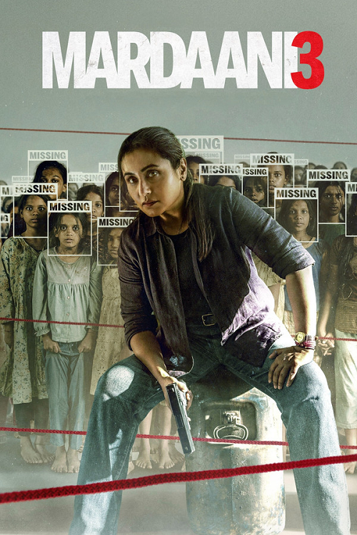 Mardaani 3 (2026) หญิงเหล็กล่าทมิฬ 3