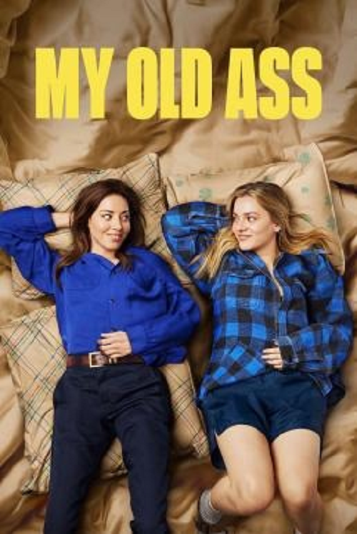 My Old Ass (2024) เชื่อตัวเองดีที่สุด! (ไหมนะ)