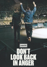 Oasis Don&#8217;t Look Back in Anger (2026) ด๊อนท์ลุคแบคอินแองเกอร์