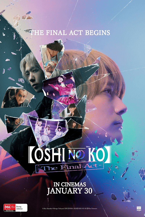 Oshi no Ko The Final Act (2024) เกิดใหม่เป็นลูกโอชิ บทสุดท้าย